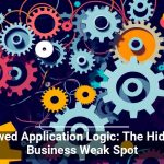 Flawed Application Logic: The Hidden Business Weak Spot