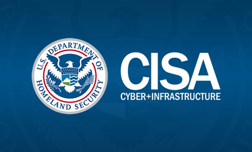 CISA - Cybersecurity and Infrastructure Security Agency